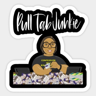 Pull Tab Junkie Sticker